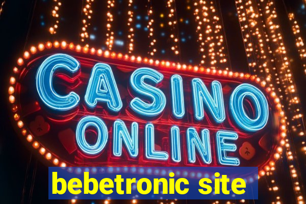 bebetronic site